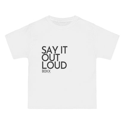 say it out loud tee