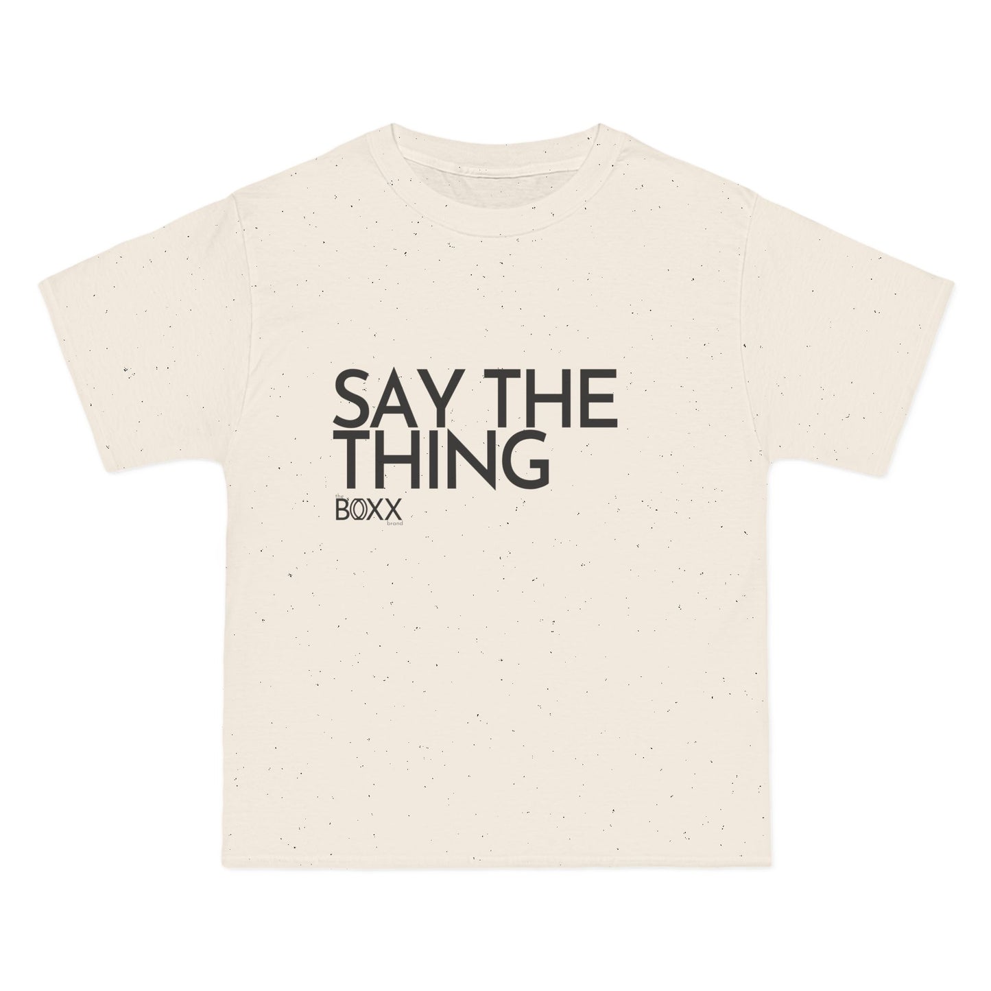 say the thing tee