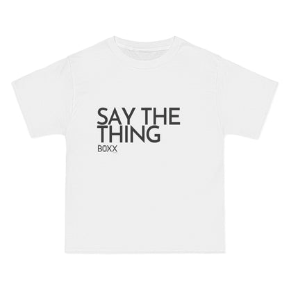 say the thing tee